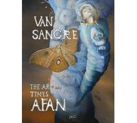 VAN SANGRE: The Art and Times of AFAN