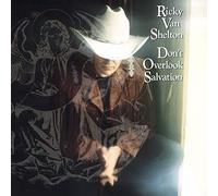 Van Shelton Ricky - Don't Overlook Salvation