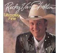 Van Shelton, Ricky - Ultimately Fine