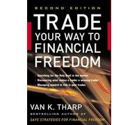 Van Tharp Trade Your Way to Financial Freedom (Copertina rigida)