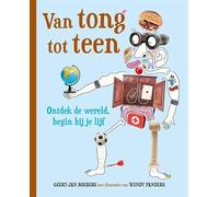 Van tong tot teen: Ontdek de wereld, begin bij je lijf