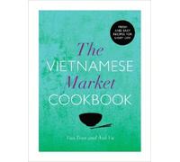 Van Tran Anh Vu The Vietnamese Market Cookbook (Copertina rigida)