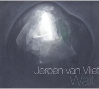 Van Vliet Jeroen - Wait