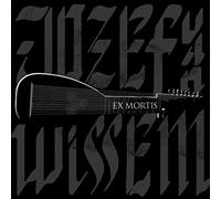 Van Wissem Jozef - Ex Mortis