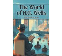 Van Wyck Brooks The World of H.G. Wells (Edition2024) (Tascabile)