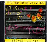 Van Wyk, Arnold - Primavera / Symphony 1 / Sympohny 2: Cape Town