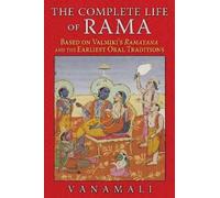 Vanamali The Complete Life of Rama (Tascabile)