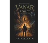 Vanar legacy: The Hidden War
