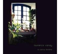 Vanay, Laurence - La Petite Fenetre