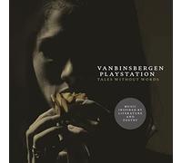 Vanbinsbergen Playstation - Tales Without Words