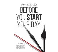 Vance K Jackson Before You Start Your Day (Tascabile)