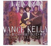 Vance Kelly What Three Old Ladies Can Do (CD)