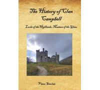 Vance Sinclair The History of Clan Campbell (Tascabile)