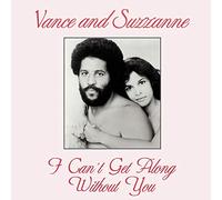 Vance & Suzanne - I Can'T Get Along Without You (Mix)
