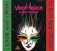 Vance Vince & Valiants - I Know What It Means to Miss N