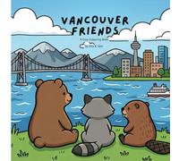 Vancouver Friends: A Cozy Colouring Book