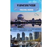 VANCOUVER TRAVEL GUIDE