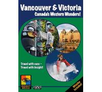 Vancouver & Victoria: Canada's Western Wonders (Great City Guides Travel Series)
