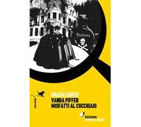 Vanda Piffer e i misfatti al cucchiaio