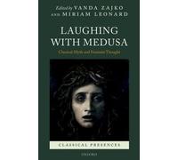 Vanda Zajko Laughing with Medusa (Copertina rigida) Classical Presences