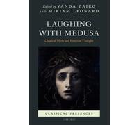 Vanda Zajko Laughing with Medusa (Tascabile) Classical Presences