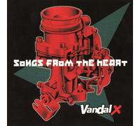 Vandal X - Songs From The Heart