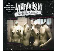 Vandalism - Never Say Never [6trx] Oz Only