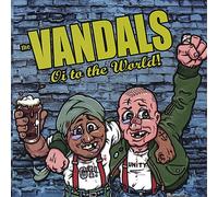 Vandals - Oi To The World