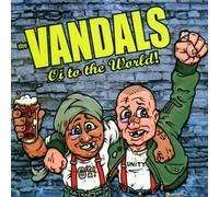 Vandals - Oi to the World by Vandals Original recording remastered edition (2000) Audio CD