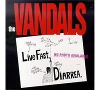 Vandals, the - Live Fast Diarrhea