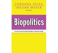 Vandana Shiva Biopolitics (Tascabile)
