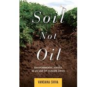 Vandana Shiva Soil Not Oil (Tascabile)