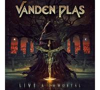 Vanden plas - Live and immortal