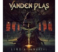 Vanden plas - Live and immortal
