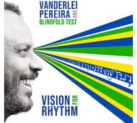 Vanderlei Pereira & Blindfold Test Vision For Rhythm (CD)
