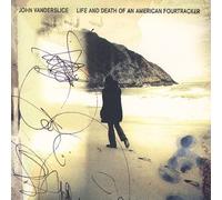 Vanderslice,John - Life & Death Of An American Fourtracker