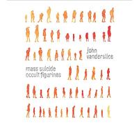Vanderslice, John - Mass Suicide Occult Figurines