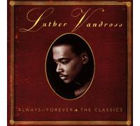 Vandross,Luther - Always & Forever : The Classics