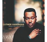 Vandross, Luther - Dance With My Father