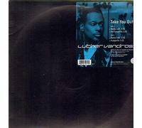 Vandross Luther - Take You Out