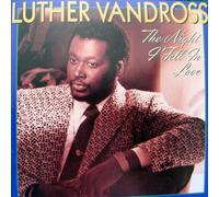 Vandross,Luther - THE NIGHT I FELL IN LOVE.