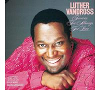 Vandross,Luther - Vandross,Luther - Forever, For Always, For Love