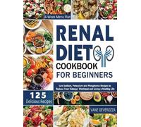 Vane Geverozza Renal Diet Cookbook for Beginners (Copertina rigida)