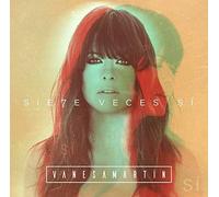 Vanesa Martin - Siete Veces Si