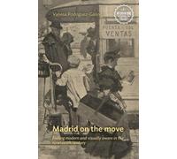 Vanesa Rodríguez-Galindo Madrid on the Move (Copertina rigida)