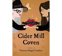 Vanessa Abigail Lambert Cider Mill Coven (Tascabile)