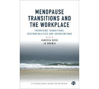 Vanessa Beck Menopause Transitions and the Workplace (Copertina rigida)