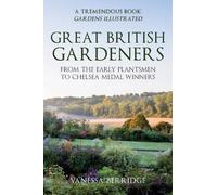 Vanessa Berridge Great British Gardeners (Tascabile)