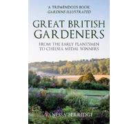 Vanessa Berridge Great British Gardeners (Tascabile)
