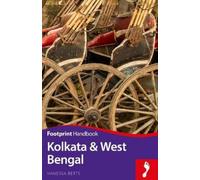 Vanessa Betts Kolkata & West Bengal (Tascabile) Footprint Handbook